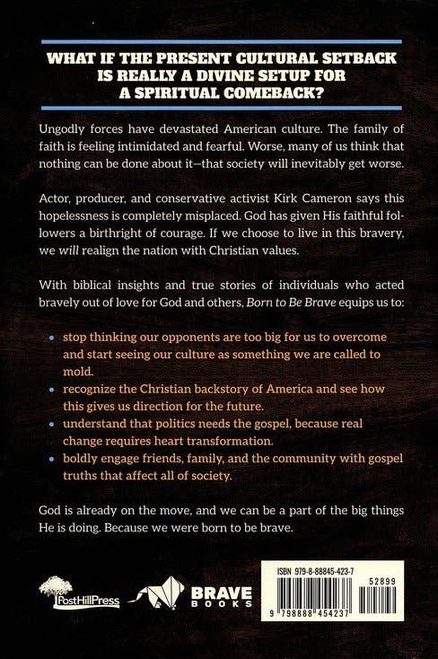 Born To Be BRAVE By Kirk Cameron