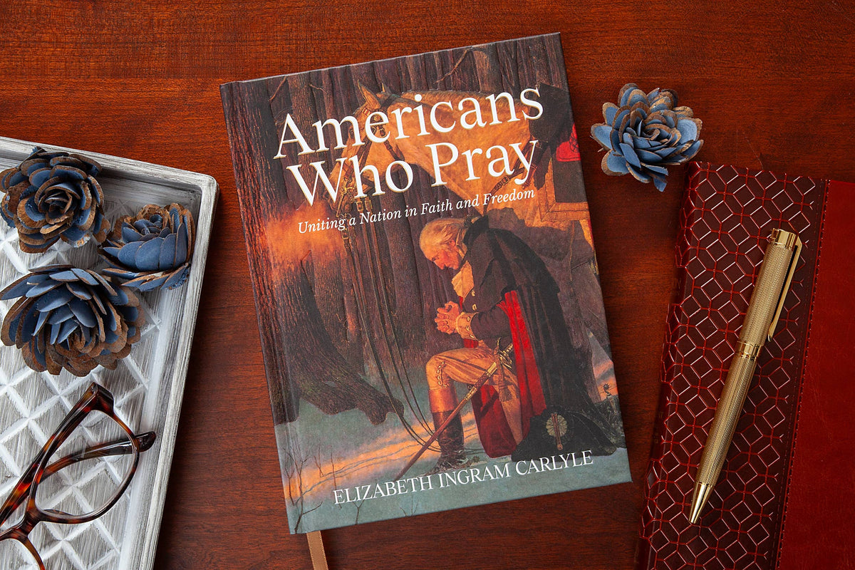 Americans Who Pray (Prayer Devotional, America 250)