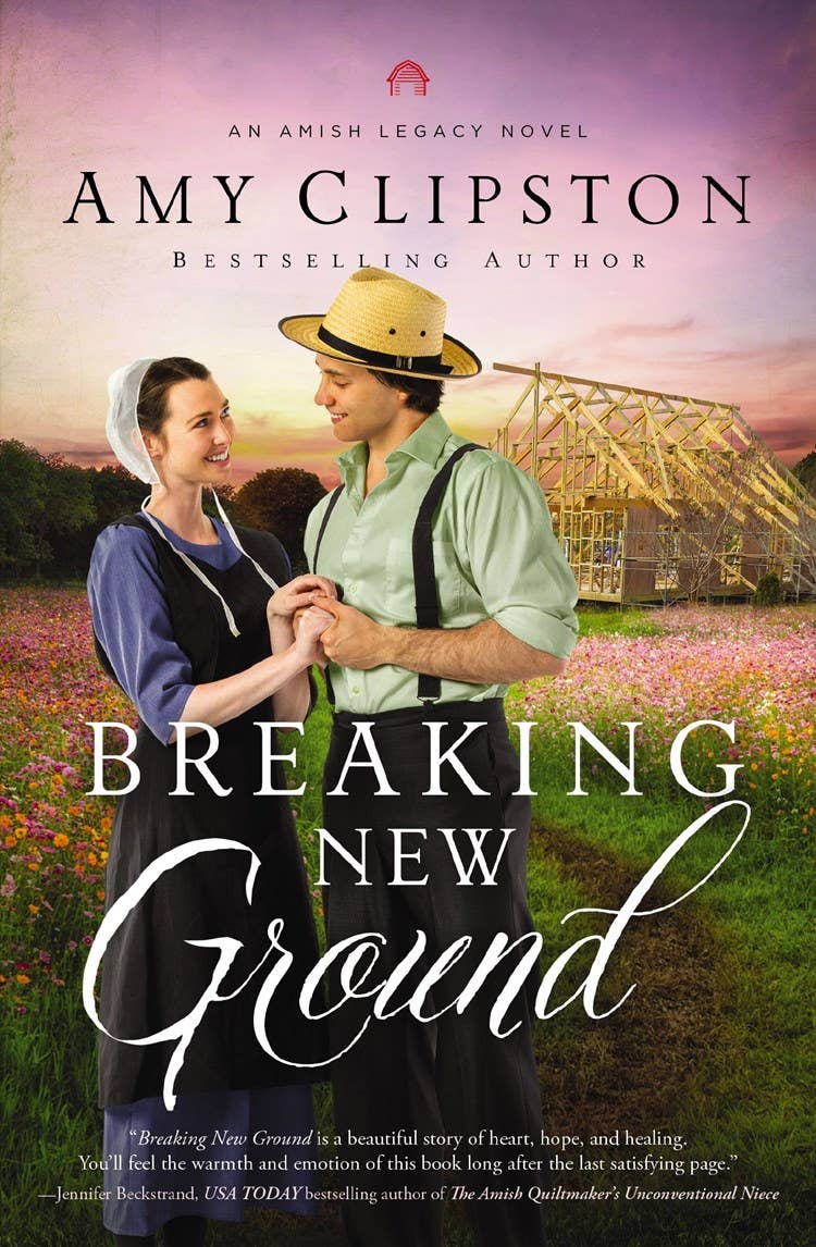 Breaking New Ground: An Uplifting Inspirational Romance